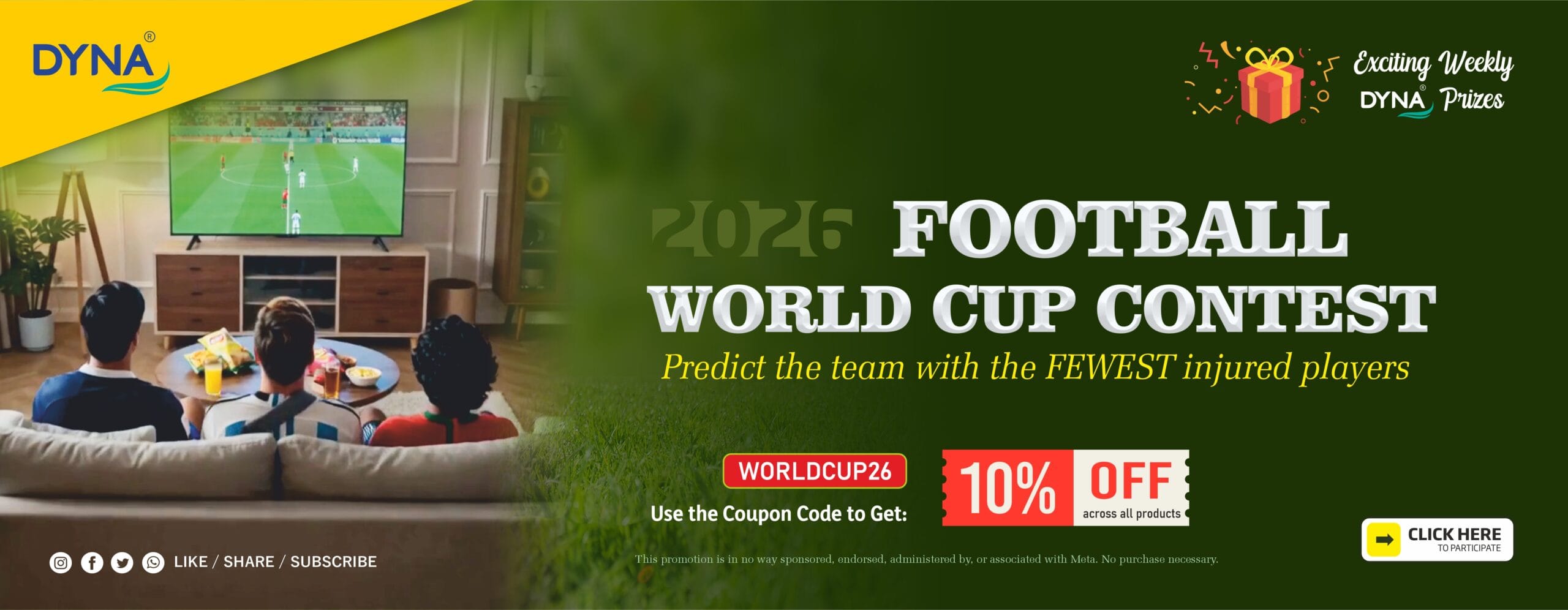 Football World cup - Dyna Weekly Contest Football World Cup - Dyna Weekly Contest